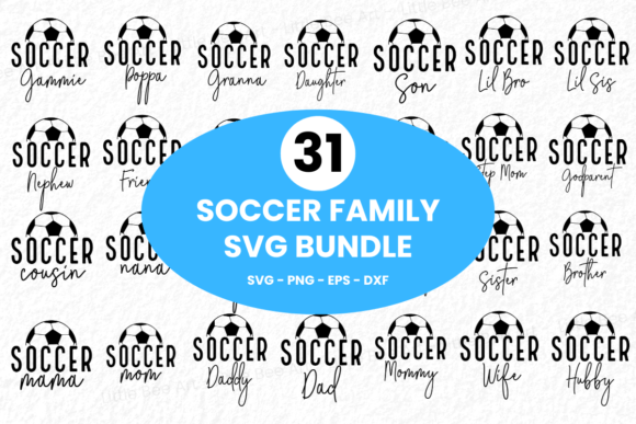 30 Soccer Family SVG Bundle - Vol 8