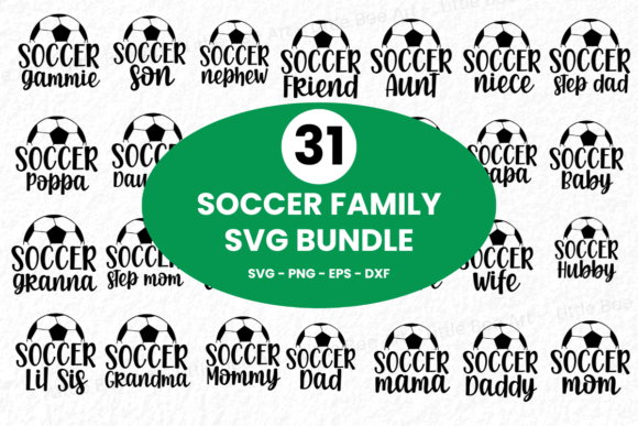 31 Soccer Family SVG Bundle Graphics for T-Shirt Designs