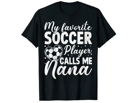Favorite Player Calls Me Soccer T-Shirt Graphics Review