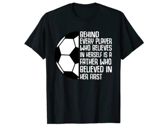 Girl Soccer Dad Supporter: Graphics and T-Shirt Designs