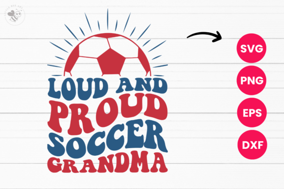 Loud and Proud Soccer Grandma Wavy: T-Shirt Graphics Review