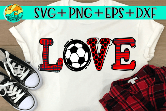LOVE – Soccer SVG Graphics for T-Shirt Designs