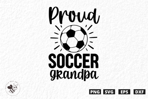 Proud Soccer Grandpa SVG: Graphics & T-Shirt Designs Reviewed