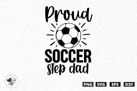 Proud Soccer Stepdad SVG: Graphics & T-Shirt Design Review