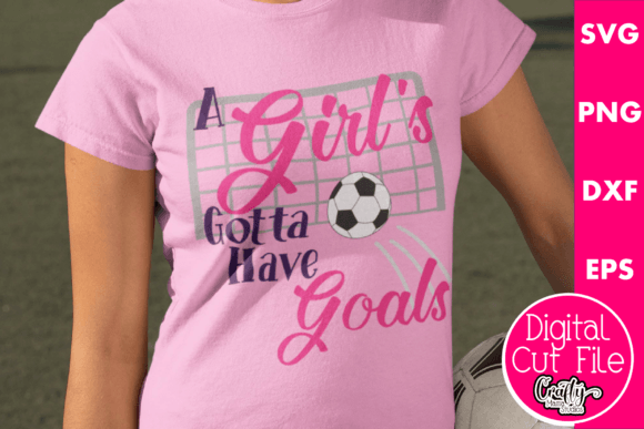 Soccer Quote: A Girl's Gotta Have Goals Reviewed