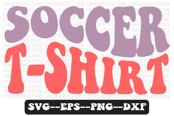 Soccer T Shirt Wavy Retro SVG Design for Graphics & Crafts